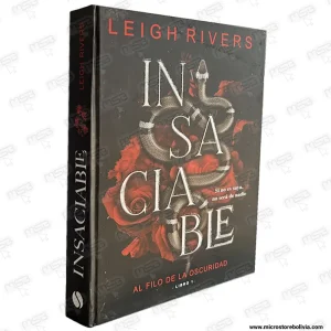 Insaciable – Leigh Rivers (Al Filo de la Oscuridad - Libro 1)
