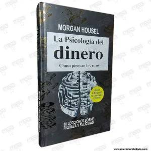La Psicología del Dinero – Morgan Housel (Bestseller Internacional)